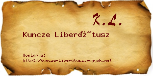 Kuncze Liberátusz névjegykártya